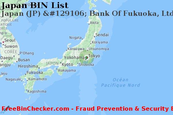 Japan Japan+%28JP%29+%26%23129106%3B+Bank+Of+Fukuoka%2C+Ltd. BIN Liste 