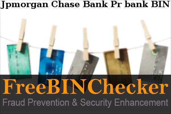 Jpmorgan Chase Bank Pr BIN列表