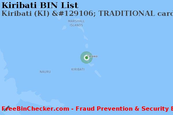Kiribati Kiribati+%28KI%29+%26%23129106%3B+TRADITIONAL+card BIN List