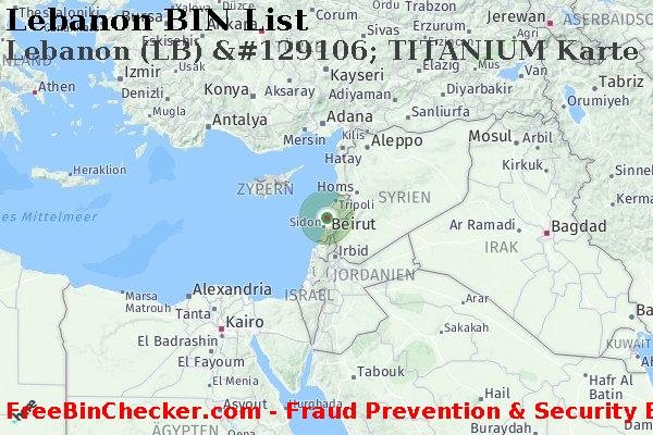 Lebanon Lebanon+%28LB%29+%26%23129106%3B+TITANIUM+Karte BIN-Liste