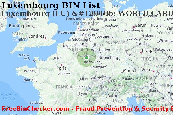 Luxembourg Luxembourg+%28LU%29+%26%23129106%3B+WORLD+CARD+tarjeta Lista de BIN