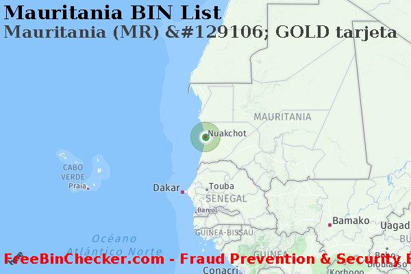 Mauritania Mauritania+%28MR%29+%26%23129106%3B+GOLD+tarjeta Lista de BIN