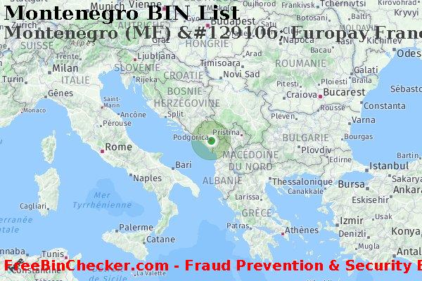 Montenegro Montenegro+%28ME%29+%26%23129106%3B+Europay+France+Sas BIN Liste 