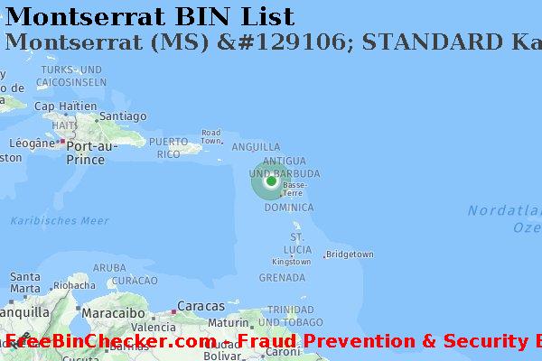 Montserrat Montserrat+%28MS%29+%26%23129106%3B+STANDARD+Karte BIN-Liste