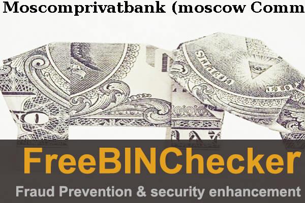 Moscomprivatbank (moscow Commercial Bank) BIN Dhaftar
