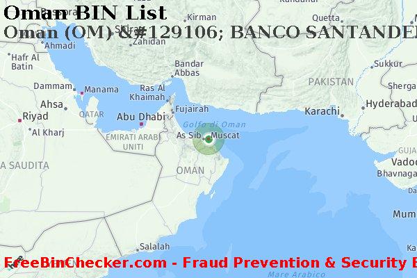 Oman Oman+%28OM%29+%26%23129106%3B+BANCO+SANTANDER%2C+S.A. Lista BIN