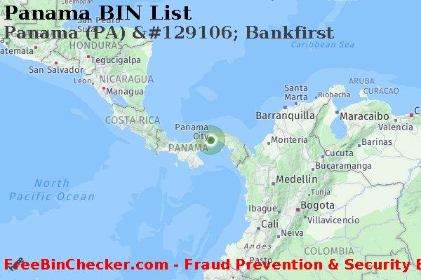 Panama Panama+%28PA%29+%26%23129106%3B+Bankfirst BIN List