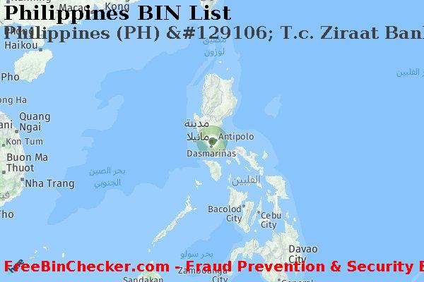 Philippines Philippines+%28PH%29+%26%23129106%3B+T.c.+Ziraat+Bankasi قائمة BIN