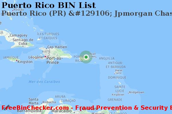 Puerto Rico Puerto+Rico+%28PR%29+%26%23129106%3B+Jpmorgan+Chase+Bank%2C+N.a. BIN Liste 
