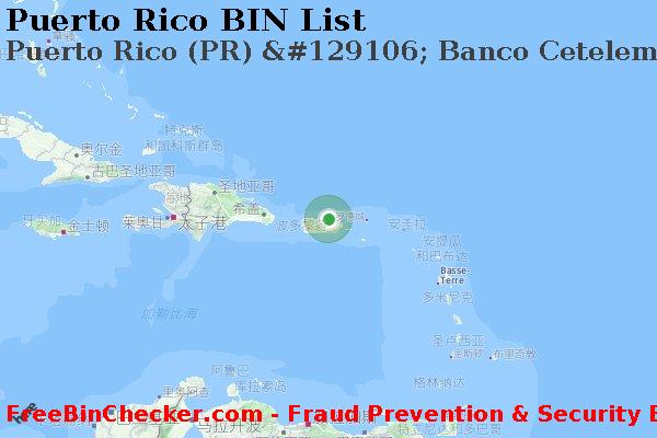 Puerto Rico Puerto+Rico+%28PR%29+%26%23129106%3B+Banco+Cetelem%2C+S.a. BIN列表
