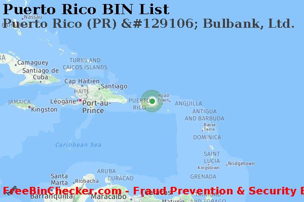 Puerto Rico Puerto+Rico+%28PR%29+%26%23129106%3B+Bulbank%2C+Ltd. BIN List