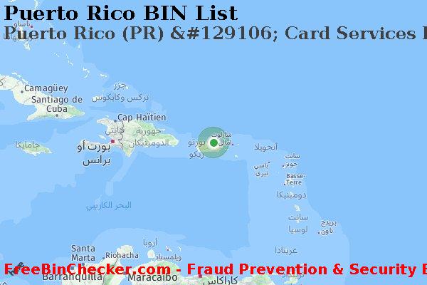 Puerto Rico Puerto+Rico+%28PR%29+%26%23129106%3B+Card+Services+For+Credit+Unions%2C+Inc. قائمة BIN