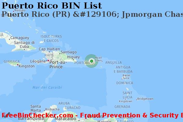 Puerto Rico Puerto+Rico+%28PR%29+%26%23129106%3B+Jpmorgan+Chase+Bank+Pr Lista BIN
