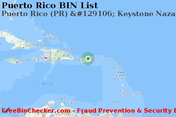 Puerto Rico Puerto+Rico+%28PR%29+%26%23129106%3B+Keystone+Nazareth+Bank+And+Trust+Company BIN列表