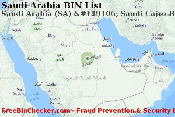 Saudi Arabia Saudi+Arabia+%28SA%29+%26%23129106%3B+Saudi+Cairo+Bank قائمة BIN