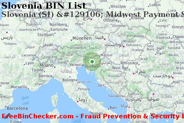 Slovenia Slovenia+%28SI%29+%26%23129106%3B+Midwest+Payment+Systems%2C+Inc. قائمة BIN