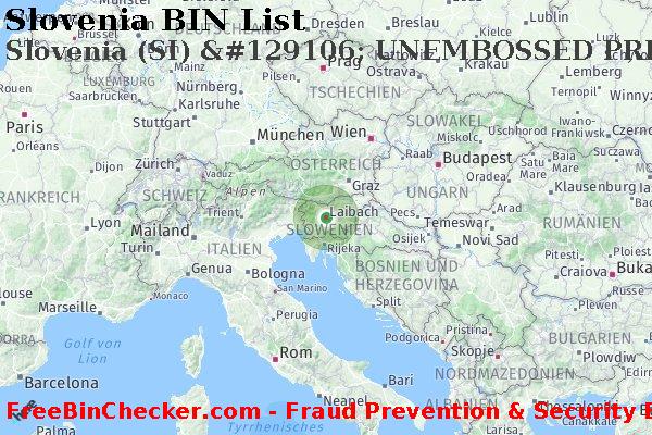 Slovenia Slovenia+%28SI%29+%26%23129106%3B+UNEMBOSSED+PREPAID+STUDENT+Karte BIN-Liste