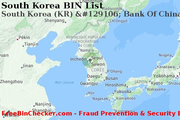 South Korea South+Korea+%28KR%29+%26%23129106%3B+Bank+Of+China BIN Liste 