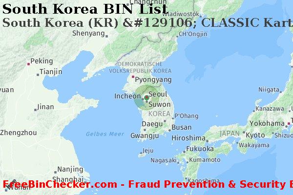 South Korea South+Korea+%28KR%29+%26%23129106%3B+CLASSIC+Karte BIN-Liste