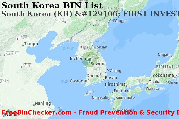 South Korea South+Korea+%28KR%29+%26%23129106%3B+FIRST+INVESTMENT+BANK BIN列表