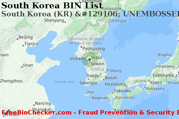 South Korea South+Korea+%28KR%29+%26%23129106%3B+UNEMBOSSED+PREPAID+STUDENT+card BIN List