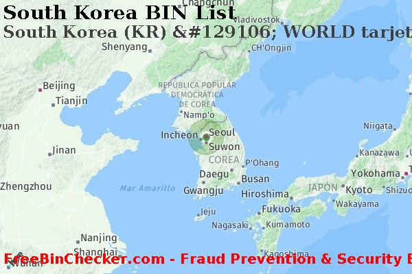 South Korea South+Korea+%28KR%29+%26%23129106%3B+WORLD+tarjeta Lista de BIN