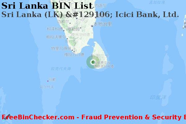Sri Lanka Sri+Lanka+%28LK%29+%26%23129106%3B+Icici+Bank%2C+Ltd. BIN列表