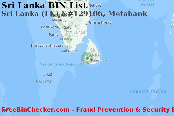 Sri Lanka Sri+Lanka+%28LK%29+%26%23129106%3B+Metabank Lista de BIN