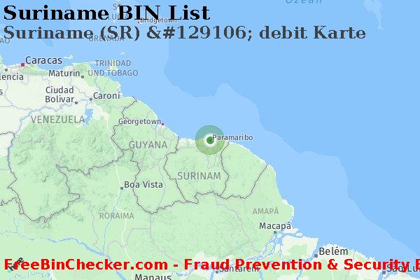 Suriname Suriname+%28SR%29+%26%23129106%3B+debit+Karte BIN-Liste