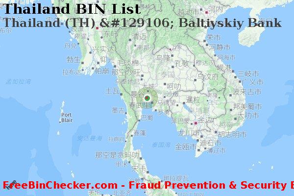 Thailand Thailand+%28TH%29+%26%23129106%3B+Baltiyskiy+Bank BIN列表