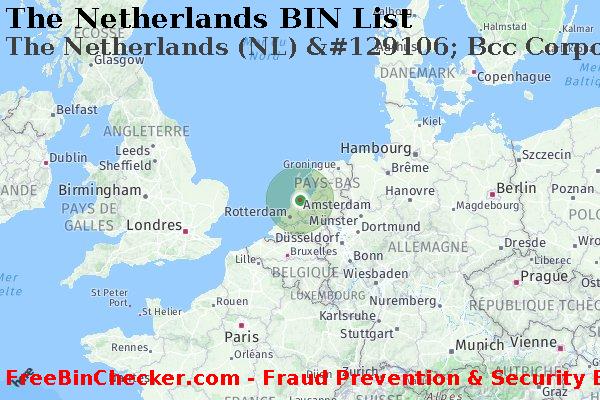 The Netherlands The+Netherlands+%28NL%29+%26%23129106%3B+Bcc+Corporate%2C+N.v. BIN Liste 