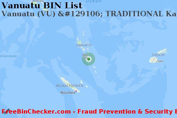 Vanuatu Vanuatu+%28VU%29+%26%23129106%3B+TRADITIONAL+Karte BIN-Liste