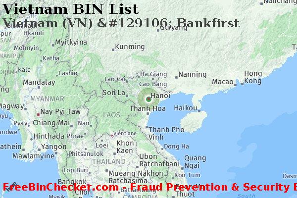 Vietnam Vietnam+%28VN%29+%26%23129106%3B+Bankfirst BIN Lijst