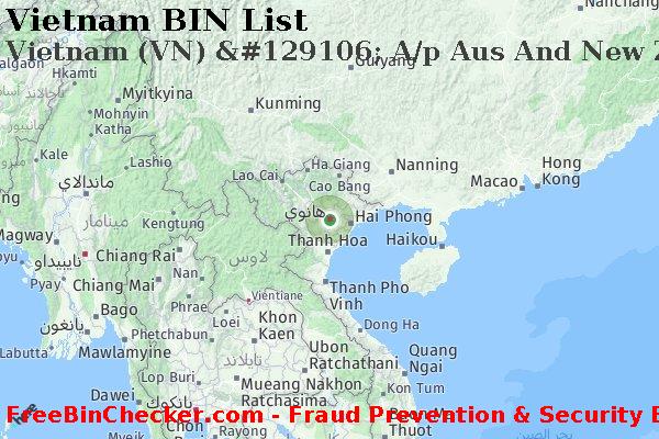 Vietnam Vietnam+%28VN%29+%26%23129106%3B+A%2Fp+Aus+And+New+Zealand+Banking+Group%2C+Ltd. قائمة BIN