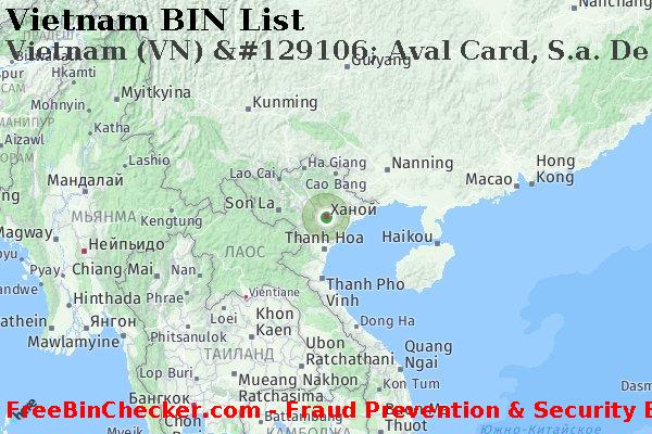 Vietnam Vietnam+%28VN%29+%26%23129106%3B+Aval+Card%2C+S.a.+De+C.v. Список БИН
