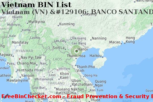 Vietnam Vietnam+%28VN%29+%26%23129106%3B+BANCO+SANTANDER%2C+S.A. BIN List
