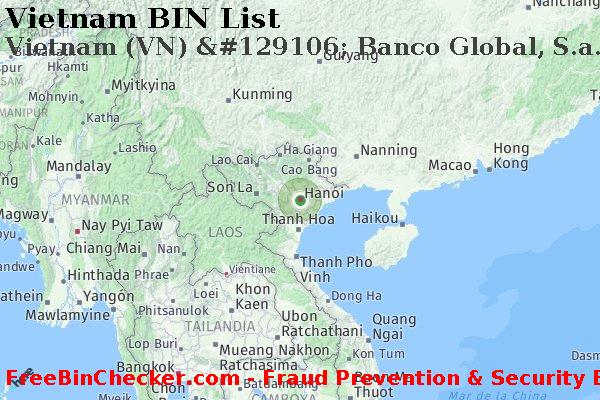 Vietnam Vietnam+%28VN%29+%26%23129106%3B+Banco+Global%2C+S.a. Lista de BIN