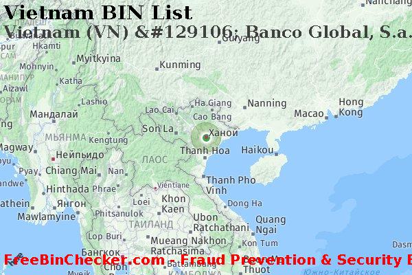 Vietnam Vietnam+%28VN%29+%26%23129106%3B+Banco+Global%2C+S.a. Список БИН