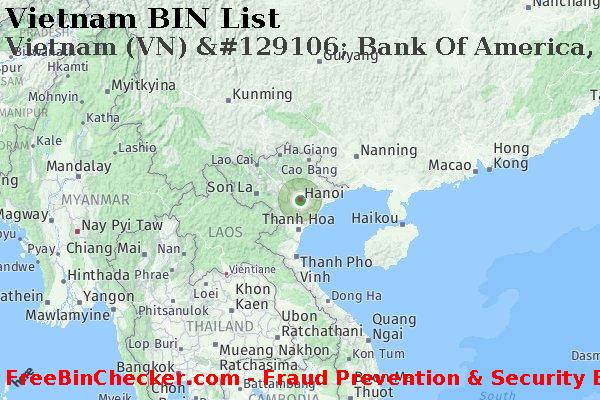 Vietnam Vietnam+%28VN%29+%26%23129106%3B+Bank+Of+America%2C+N.a. BIN List