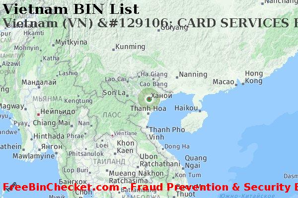 Vietnam Vietnam+%28VN%29+%26%23129106%3B+CARD+SERVICES+FOR+CREDIT+UNIONS%2C+INC. Список БИН