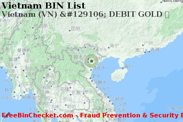 Vietnam Vietnam+%28VN%29+%26%23129106%3B+DEBIT+GOLD+%E5%8D%A1 BIN列表