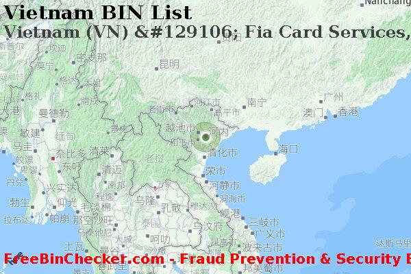 Vietnam Vietnam+%28VN%29+%26%23129106%3B+Fia+Card+Services%2C+N.a. BIN列表