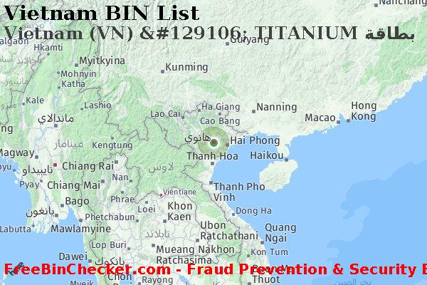 Vietnam Vietnam+%28VN%29+%26%23129106%3B+TITANIUM+%D8%A8%D8%B7%D8%A7%D9%82%D8%A9 قائمة BIN