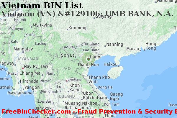 Vietnam Vietnam+%28VN%29+%26%23129106%3B+UMB+BANK%2C+N.A. BIN Lijst