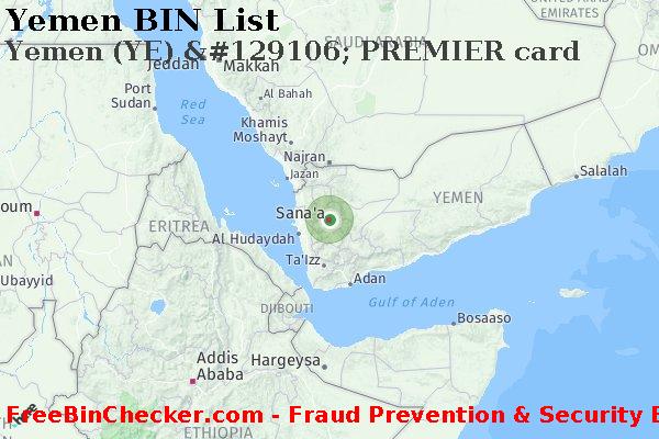 Yemen Yemen+%28YE%29+%26%23129106%3B+PREMIER+card BIN List